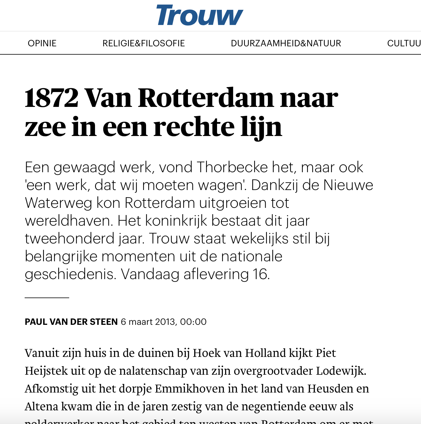 Trouw: 1872 Van Rotterdam naar zee in een rechte lijn